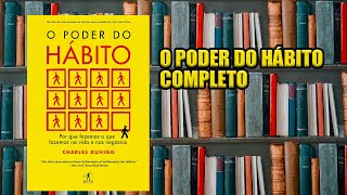 Audio Livro Completo O Poder Do Hábito [upl. by Donia]