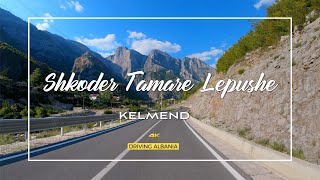 DRIVING IN NORD OF ALBANIA  Shkoder  Koplik  Tamare  Kelmend  Vermosh  Lepushe 2 Hour 4K [upl. by Nnylrats]