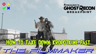 The Filmmaker Mission Take Kropotkine down fast  Operation Motherland  Ghost Recon Breakpoint [upl. by Coussoule782]