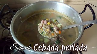 Cómo hacer SOPA DE CEBADA PERLADA CON HUESO CARNUDO DE RES [upl. by Nayve199]