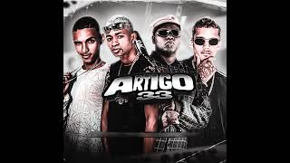 ♥️ ARTIGO 33  REMIX BREGA FUNK [upl. by Lyns47]