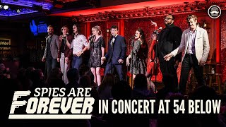 Spies Are Forever In Concert at 54 Below Digital Ticket Trailer [upl. by Odlanir684]