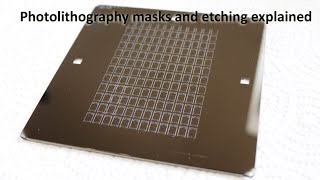 Photomasks Explained Contact and Projection how to etch Thin Chromium Layers [upl. by Atekahs783]