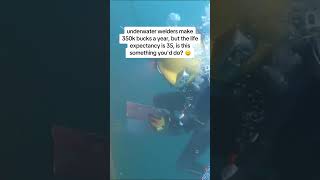 UNDERWATER WELDERS shorts welding jobs underwater diving water money makemoney sea ocean [upl. by Sucramad8]