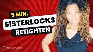 Retightening Sisterlocks in LESS THAN 5 MINUTES [upl. by Asiela337]