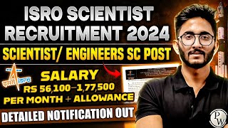 ISRO Scientist Recruitment 2024  Scientist Engineers SC Post  Salary  Allowance  Full Details [upl. by Eelatsyrc]