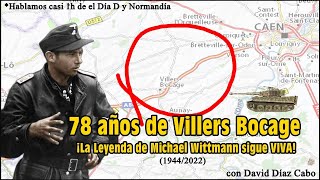 MICHAEL WITTMANN y el 78 aniversario de la Batalla de Villers Bocage que lo hizo Leyenda [upl. by Lotty]