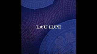 TheWesternGuide  Lau Lupe Audio [upl. by Corsiglia]