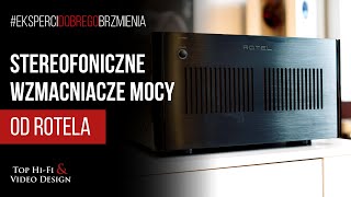 Wzmacniacze mocy stereo Rotel  Prezentacja opinia Top HiFi [upl. by Pirnot269]