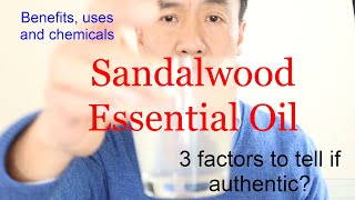 How to Tell if Sandalwood Essential Oil is Authentic Benefits Uses and Chemistry of the Oil [upl. by Lime781]