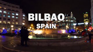 Bilbao Spain  Walking at Night 4K [upl. by Ydneh884]