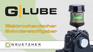 GLUBE Elektrochemischer Schmierstoffgeber [upl. by Elizabet]