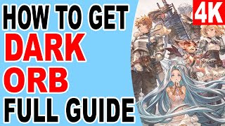 How to Get Dark Orb All Farming Spot Location  Granblue Fantasy Relink [upl. by Couture]