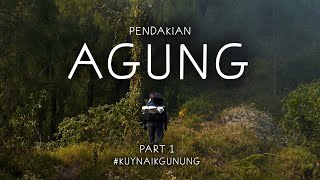 YANG MENTALNYA SETIPIS TISU SKIP GUNUNG INI  Part 1  GN AGUNG via EDELWEISS  KNG 29 [upl. by Aseena67]