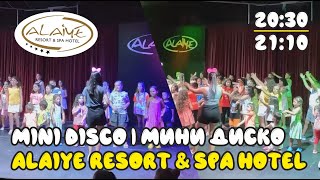 Детская дискотека в Турции Alaiye Resort 5 2023 Мини диско Disco for children Mini disco minidisco [upl. by Htepsle]