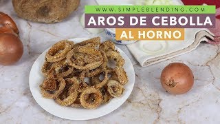 AROS DE CEBOLLA AL HORNO  Aros de cebolla saludable y supercrujientes  Receta paso a paso [upl. by Jere]