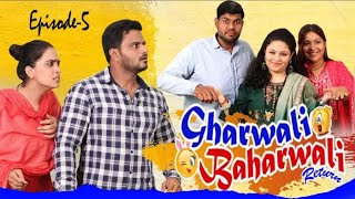 Gharwali Baharwali  Returns  Episode  5  Comedykahungama20 [upl. by Kado748]