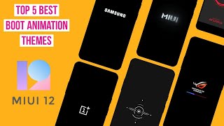 Top 5 Best MIUI 12 Themes with Boot animation 2021  ROG 2 Oneplus And Samsung Boot animation Themes [upl. by Vladamir69]