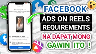 FACEBOOK ADS ON REELS REQUIREMENTS NA DAPAT MONG GAWIN ITO 2023  FACEBOOK ADS ON REELS [upl. by Aihsilef331]