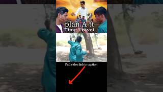 plan A tt2 Short flim youtubeshorts shorts shortflim [upl. by Pennington]