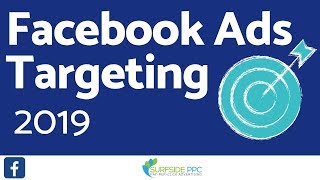 Facebook Ads Targeting  Facebook Targeting Options Made Easy [upl. by Kalasky30]