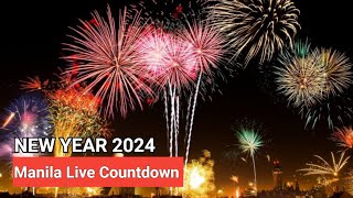 Manila Philippines 2024 Live New Year Countdown  Happy New Year [upl. by Ennayllek]