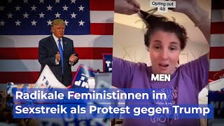 Radikale Feministinnen im Sexstreik als Protest gegen Trump [upl. by Cupo82]