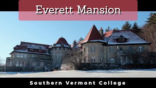 Everett Mansion of Southern Vermont College [upl. by Gotthelf]