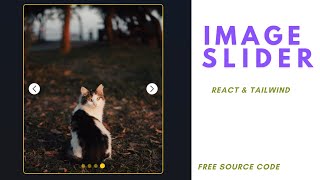 Image Slider using React amp Tailwind CSS [upl. by Issak54]