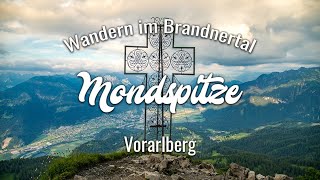 Wanderung auf die Mondspitze  Brandnertal Bürserberg [upl. by Reffineg198]