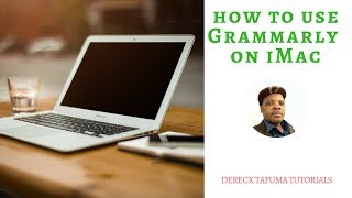 How To Use Grammarly On iMac [upl. by Neale]