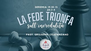 LA FEDE TRIONFA SULL’INCREDULITA’  Geremia 191013 2079  Past G Crapanzano  27 ottobre 2024 [upl. by Goldfarb]