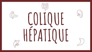 Sémiologie Biliaire  Colique Hépatique [upl. by Ellard]