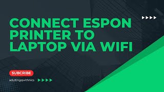 HOW TO CONNECT ESPON PRINTER TO LAPTOP VIA WIFI [upl. by Rodgiva]