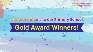 Draw My Stamp Story Art Competition 2021  Primary School  Gold Awards [upl. by Ablasor]