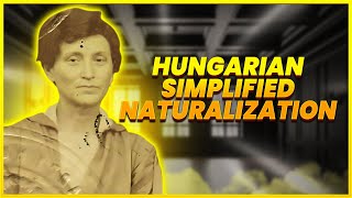 How To Get EU Citizenship Fast Hungarian Simplified Naturalization Explained InDepth [upl. by Judie]