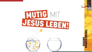 „Mutig mit Jesus leben“  Teil 5  Überraschend anders  Beat Abry [upl. by Fineberg]