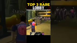 Top 3 Rare Lobby 🤯😳 shorts trending freefire [upl. by Antrim]