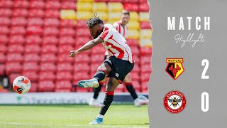 MATCH HIGHLIGHTS  Watford 2 Brentford 0  Friendly [upl. by Gisella647]