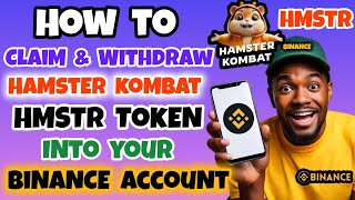 How to Claim and Withdraw Hamster Kombat Token into Your Binance Account  HMSTR Token Airdrop [upl. by Leinoto]