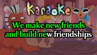 Making Friendships–BOATS  Centaurworld Karaoke [upl. by Aicnom]