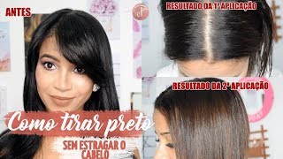 Como tirar preto do cabelo sem descolorir [upl. by Hoopen69]