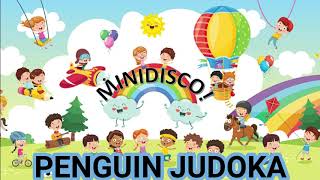 Mini Disco Songs  Le Penguin Judoka [upl. by Dukey415]