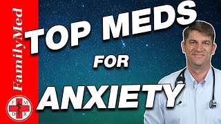 TOP MEDICATIONS FOR TREATING ANXIETY [upl. by Idelle260]