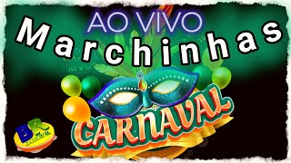 Marchinhas de Carnaval Antigas As MELHORES AO VIVO [upl. by Kellda558]