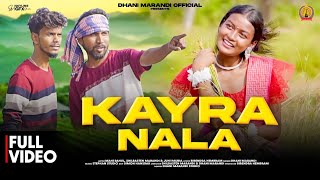 KAYRA NALA FULL VIDEODHANI MARANDI JUHI MAHI amp SELBASTEINNEW SANTHALI VIDEO 2024 2025 [upl. by Tjaden]