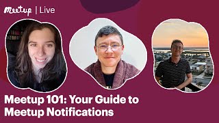 Recording Meetup 101 Your Guide to Meetup Notifications [upl. by Endora]