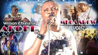 Akobe Mega Show Vol 2  Latest Edo Music Video Akobe Latest [upl. by Marigold]