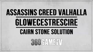 Assassins Creed Valhalla Glowecestrescire Cairn Stone Solution  Cleeve Hill Cairn Stone Puzzle [upl. by Anowahs]