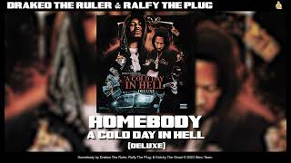 Drakeo the Ruler Ralfy The Plug amp Ketchy The Great  Homebody Official Audio [upl. by Hildy31]